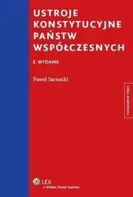 Ustroje konstytucyjne państw współczesnych - Paweł Sarnecki
