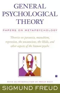 General Psychological Theory - Sigmund Freud