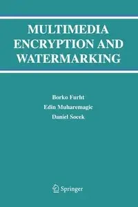 Multimedia Encryption and Watermarking - Furht Borko