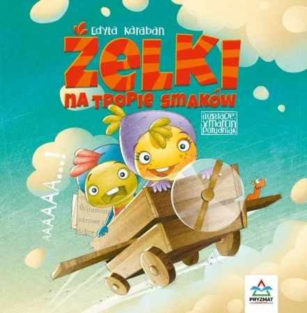 Żelki na tropie smaków - Edyta Karaban