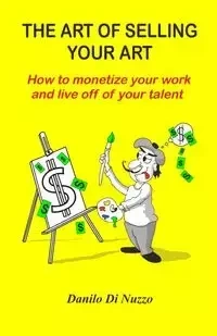 The art of selling your art - Danilo Di Nuzzo