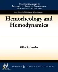 Hemorheology and Hemodynamics - Cokelet Giles R.