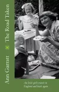 The Road Taken - Ann Garratt