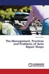 The Management, Practices and Problems of Auto Repair Shops - Beatriz Onate