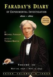 Faraday's Diary of Experimental Investigation - 2nd edition, Vol. 3 - Michael Faraday