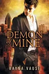 Demon of Mine - Rayna Vause