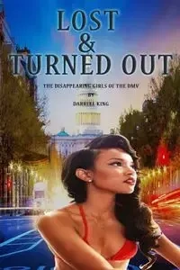 Lost and Turned Out - Darrell King