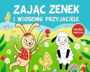Zając Zenek i wiosenni przyjaciele - praca zbiorowa