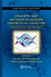 Concepts and Methods in Modern Theoretical Chemistry - Ghosh Swapan Kumar