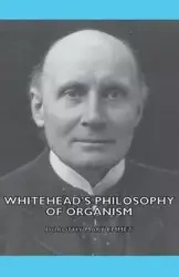 Whitehead's Philosophy of Organism - Dorothy Mary Emmet