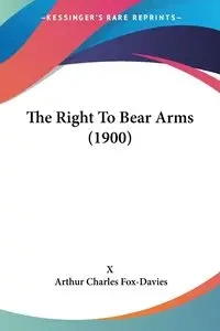 The Right To Bear Arms (1900) - X