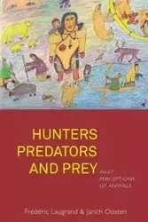 Hunters, Predators and Prey - Laugrand Frédéric