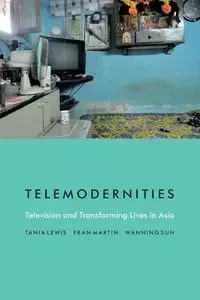Telemodernities - Lewis Tania