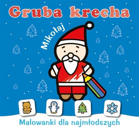 Gruba krecha. Mikołaj - Wydawnictwo Skrzat