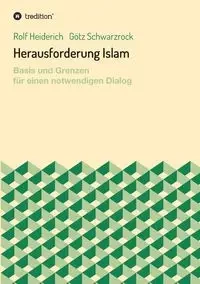 Herausforderung Islam - Rolf Heiderich