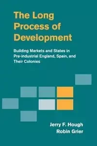 The Long Process of Development - Hough Jerry F.