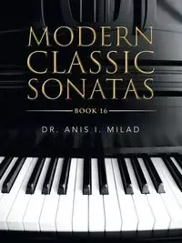 Modern Classic Sonatas - Milad Dr. Anis I.