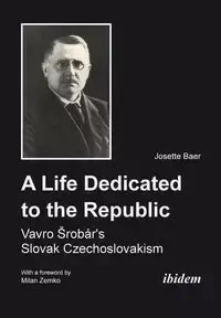 A Life Dedicated to the Republic - Josette Baer