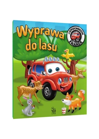 Samochodzik Franek. Wyprawa do lasu - Elżbieta Wójcik