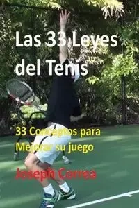 Las 33 Leyes del Tenis - Joseph Correa