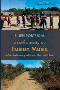 Authenticity in Fusion Music - Portugal Elsen