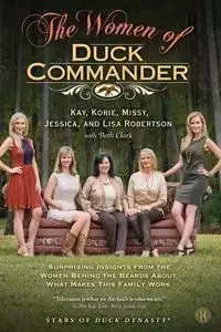 Women of Duck Commander - Kay Robertson