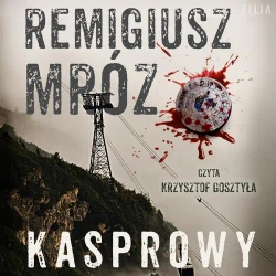 audiobook Kasprowy - Remigiusz Mróz