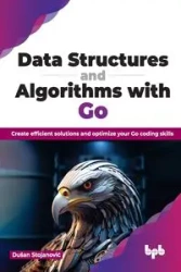 Data Structures and Algorithms with Go - Stojanović Dušan