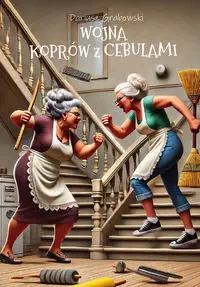 Wojna Koprów z Cebulami - Dariusz Grabowski