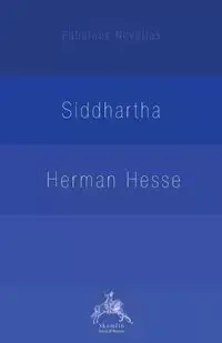 Siddhartha - Herman Hesse