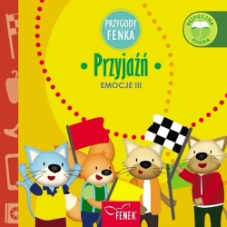 Przygody Fenka. Przyjaźń - Dominika Gałka