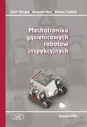 eBook Mechatronika gąsienicowych robotów inspekcyjnych - Józef Giergiel