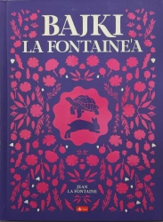 Bajki La Fontaine'a Wydanie ekskluzywne (kolorowe brzegi) - Jean La Fontaine