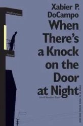 When There's a Knock on the Door at Night - DoCampo Xabier P.