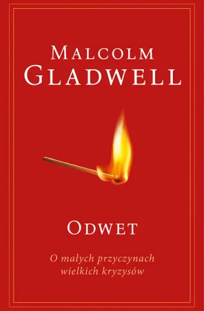 Odwet. O małych przyczynach wielkich kryzysów - Malcolm Gladwell