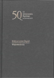 Uniwersytet Śląski. Wspomnienia - praca zbiorowa