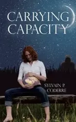 Carrying Capacity - Coderre Sylvain P.