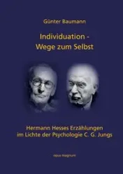 Individuation - Wege zum Selbst - Baumann Günter