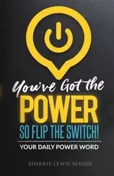 You've Got the Power - Sherrie Lewis Massie