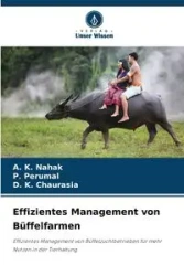 Effizientes Management von Büffelfarmen - Nahak A. K.