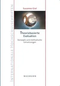 Theoriebasierte Evaluation - Susanne Giel