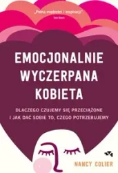 Emocjonalnie wyczerpana kobieta - Nancy Colier