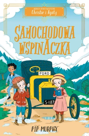 eBook Agencja detektywistyczna Christie i Agaty. Tom 2. Samochodowa wspinaczka - Pip Murphy epub mobi