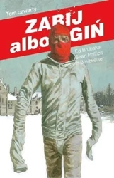 Zabij albo zgiń T.4 - Ed Brubaker, Sean Philips