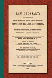 The Law Glossary. Fourth Edition (1856) - Thomas Tayler