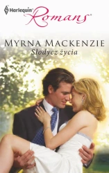 eBook Słodycz życia - Myrna Mackenzie