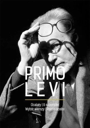 Ocalały Wybór Wierszy - Superstite Poesie Scelte - Levi Primo