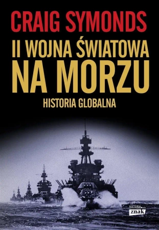 II wojna światowa na morzu - Craig Symonds