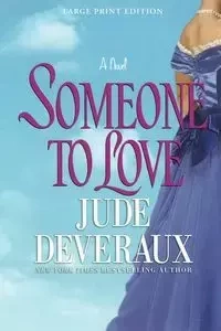Someone to Love - Jude Deveraux