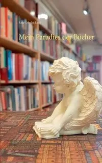 Mein Paradies der Bücher - Lang Rahel-Medea